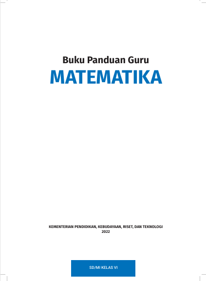 Buku Panduan Guru Matematika untuk SD/MI Kelas VI